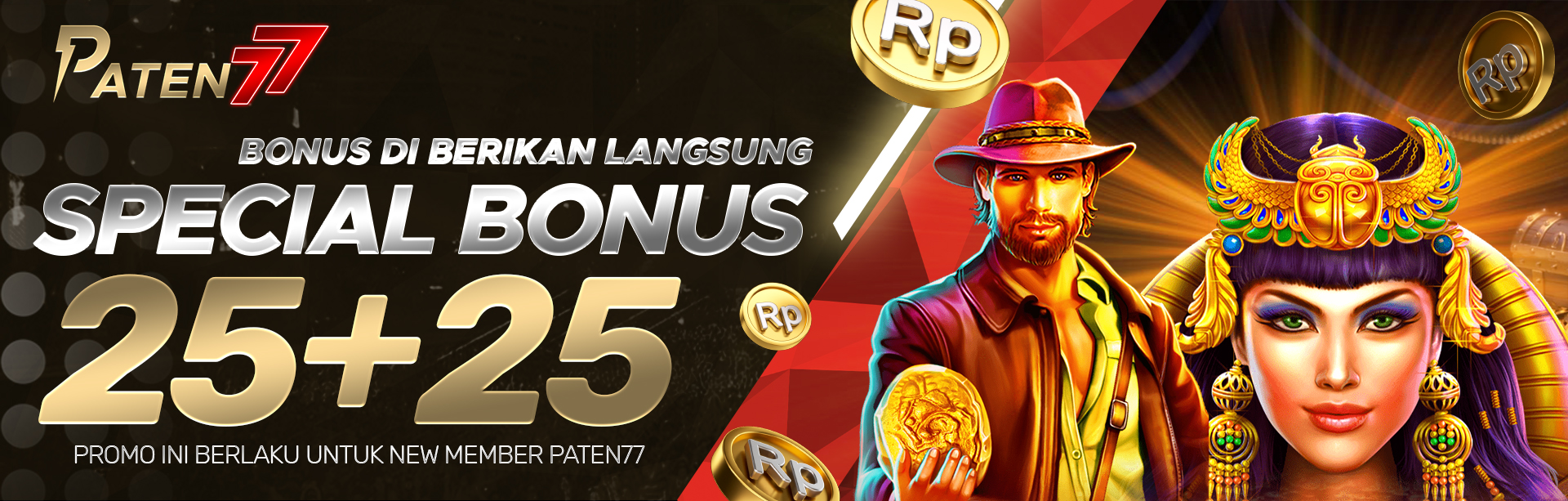 BONUS DIDEPAN 25 + 25 LANGSUNG DI DEPAN