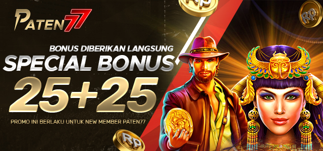 BONUS DIDEPAN 25 + 25 LANGSUNG DI DEPAN