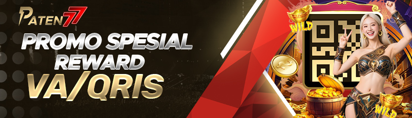 PROMO SPESIAL REWARD QRIS PATEN77