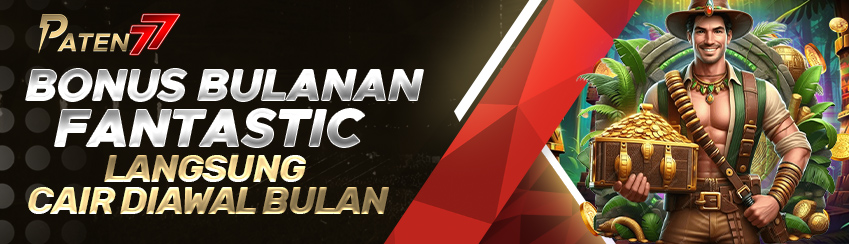 BONUS BULANAN FANTASTIC